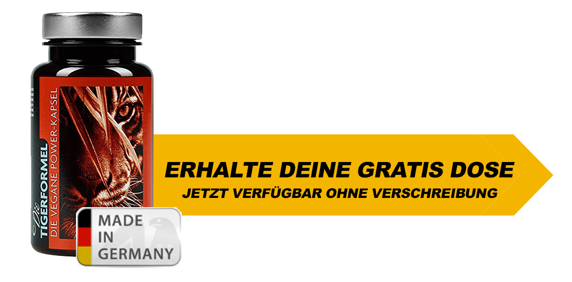 Erhalte Deine Gratis-Dose TigerFormel – jetzt verfügbar ohne Verschreibung